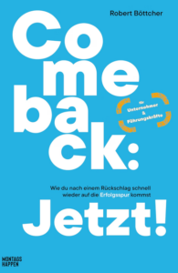 Cover des Buchs Comeback: Jetzt! von Robert Böttcher